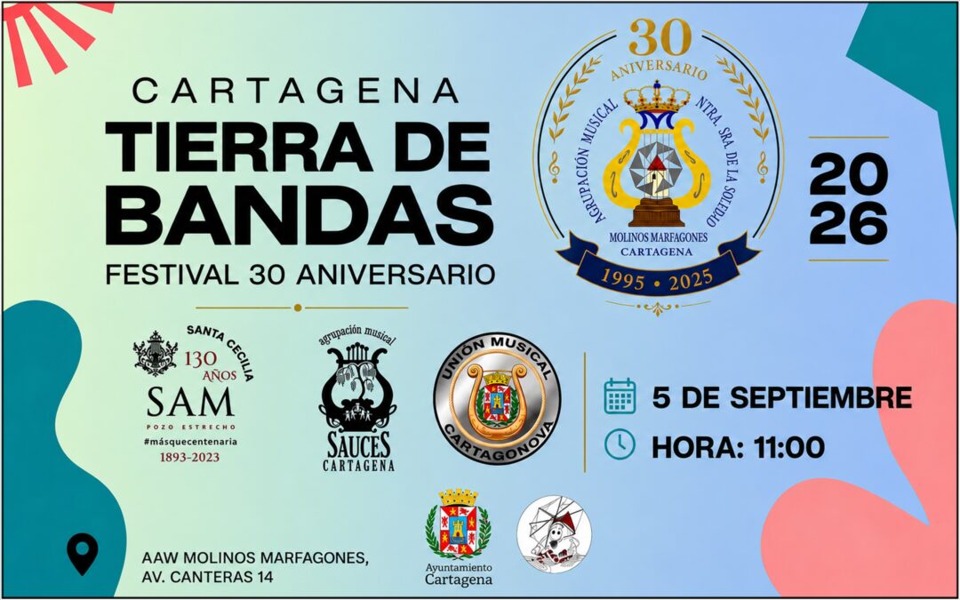 Festival Cartagena Tierra de Bandas. Ntra Sra de la Soledad. Molinos Marfagones